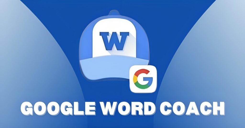 Google Word Coach