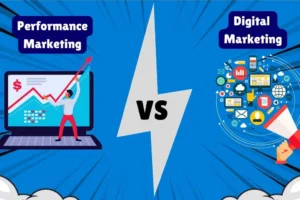 Performance Marketing vs Digital Marketing